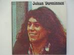 Johan Verminnen - Johan Verminnen (1973 - Zijn 3de Lp), Ophalen of Verzenden