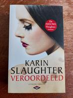 Karin Slaughter veroordeeld, Ophalen of Verzenden, Zo goed als nieuw