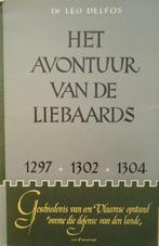 Het avontuur van de Liebaards 1297-1302-1304. Geschiedenis v, Boeken, Ophalen of Verzenden