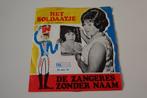 De Zangeres Zonder Naam – Het Soldaatje (De Vier Raadsels), Cd's en Dvd's, Vinyl Singles, Gebruikt, 7 inch, Single, Ophalen of Verzenden