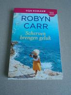 Robyn Carr - Scherven brengen geluk, Boeken, Ophalen of Verzenden, Nieuw