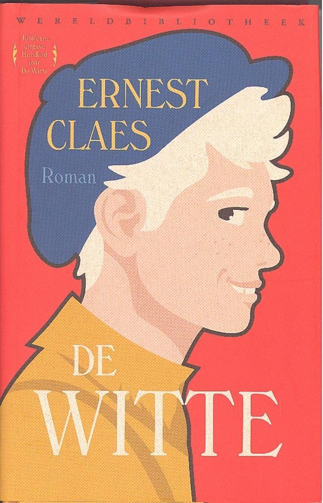 De Witte - Ernest Claes, Boeken, Romans, Zo goed als nieuw, België, Ophalen of Verzenden