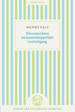 Dierenrechten en maatschappelijke vooruitgang Henry Salt, Boeken, Filosofie, Henry Salt, Wijsbegeerte of Ethiek, Ophalen of Verzenden