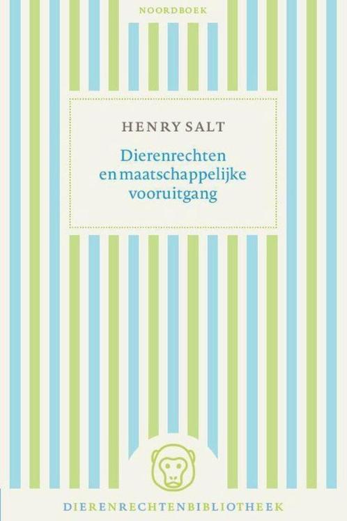 Dierenrechten en maatschappelijke vooruitgang Henry Salt, Boeken, Filosofie, Zo goed als nieuw, Wijsbegeerte of Ethiek, Ophalen of Verzenden