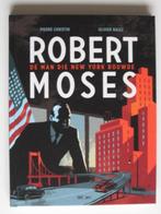 ROBERT MOSES – HC – Nieuwstaat – 1ste dr – 102 blz -min 20 %, Christin - Balez, Eén stripboek, Ophalen of Verzenden, Zo goed als nieuw