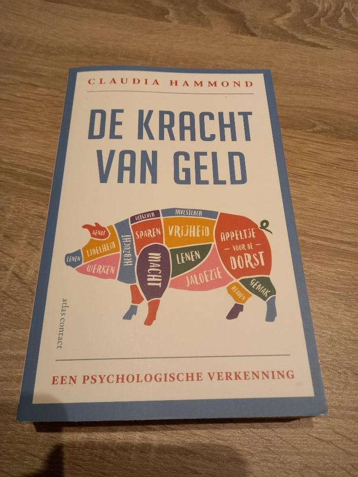 De kracht van het geld. Een psychologische verkenning.  Clau, Boeken, Economie, Management en Marketing, Zo goed als nieuw, Overige onderwerpen