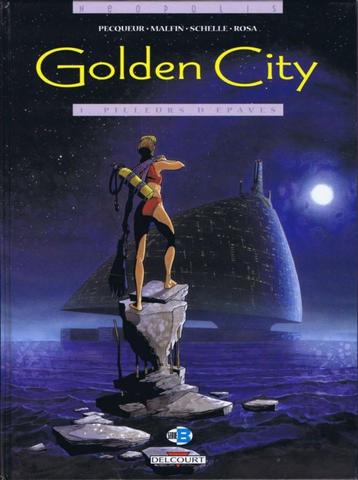 GOLDEN CITY T1  "Pilleurs d'épaves"  neuf. beschikbaar voor biedingen
