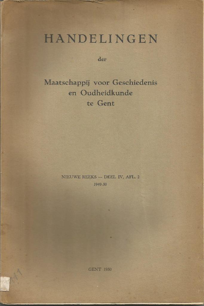 Handelingen der maatschappij geschiedenis... Gent - deel 4, Boeken, Geschiedenis | Stad en Regio, Gelezen, 20e eeuw of later, Ophalen of Verzenden