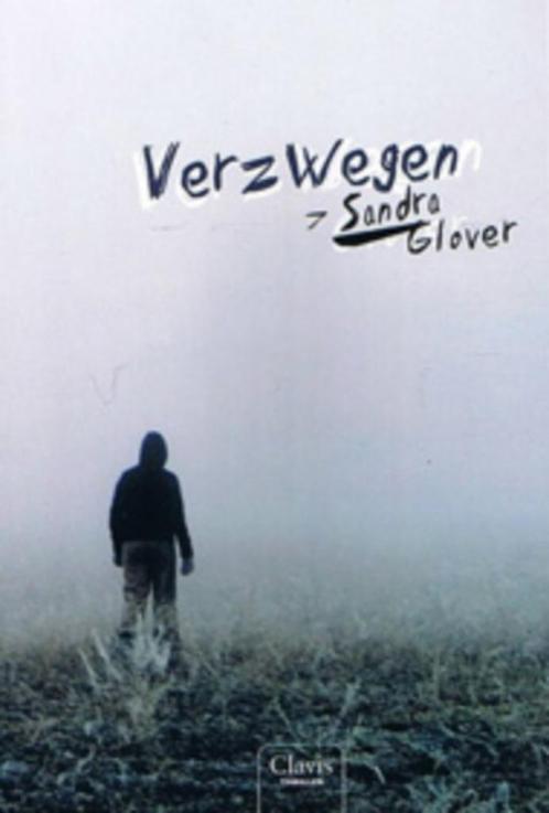 Te Koop Boek VERZWEGEN Sandra Glover, Livres, Livres pour enfants | Jeunesse | 13 ans et plus, Utilisé, Fiction, Enlèvement ou Envoi