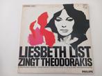 Vinyl LP Liesbeth List zingt Theodorakis Pop Chanson Ballad, Levenslied of Smartlap, Ophalen of Verzenden, 12 inch