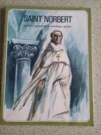 Saint Norbert prince, vagabond, archevêque, apôtre, Enlèvement