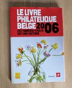Le Livre philatélique belge 2006 avec timbres, Enlèvement ou Envoi