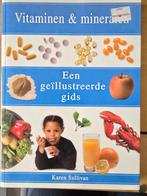 Vitaminen en Mineralen Boek, Boeken, Ophalen, Karen Sullivan, Zo goed als nieuw, Gezondheid en Conditie