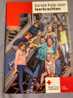 Eerste hulp voor leerkrachten, Boeken, Rode Kruis Vlaanderen, Zo goed als nieuw, Hogeschool, Ophalen