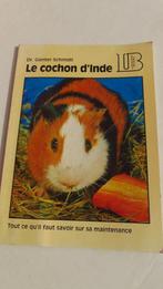 Livre : Le cochon d'Indé - Dr. Günter Schmidt, Livres, Animaux & Animaux domestiques, Enlèvement ou Envoi, Neuf