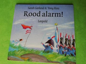 Rood alarm! Leopold? S. Garland & Tony Ross. beschikbaar voor biedingen