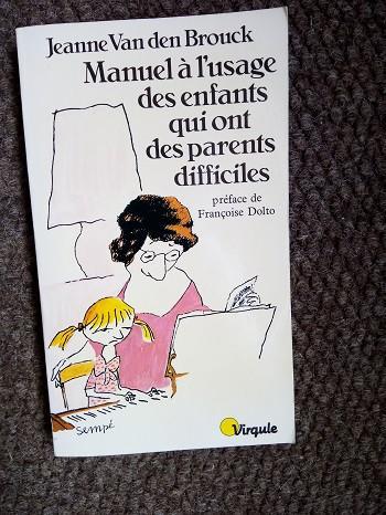 manuel à l'usage des enfants qui ont des parents difficiles, Boeken, Psychologie, Gelezen, Overige onderwerpen, Ophalen of Verzenden