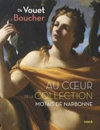 De Vouet à Boucher, au coeur de la collection Motais, Enlèvement ou Envoi, Utilisé