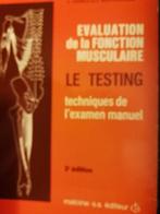 Le testing , évaluation de la fonction musculaire