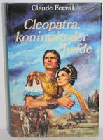 Cleopatra (historische roman), Ophalen of Verzenden, Zo goed als nieuw, Claude Ferval