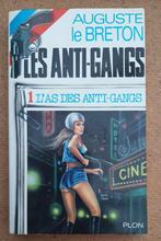 Livre pour adulte Les anti-gangs, tome 1, Utilisé, Enlèvement ou Envoi, Auguste le Breton