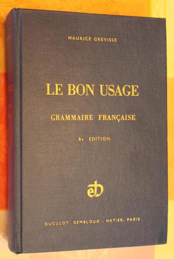 Le bon usage beschikbaar voor biedingen