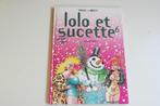 LOLO ET SUCETTE tome 6 (EO 2001 état neuf), Eén stripboek, Ophalen of Verzenden, Zo goed als nieuw, YANN / HARDY