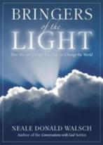 BRINGERS OF THE LIGHT - NEALE DONALD WALSCH, Boeken, Esoterie en Spiritualiteit, Ophalen