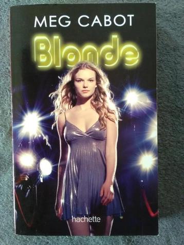 "Blonde" Tome 1 - Meg Cabot (2009) disponible aux enchères