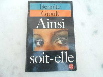 livre Benoite Groult "Ainsi soit -elle ", Enlèvement ou Envoi, Utilisé