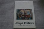 JOSEPH ROELANTS EN HET KERAMISCH PANEEL VAN DE FIRMA GILLIOT, Boeken, Kunst en Cultuur | Beeldend, Ophalen of Verzenden, Gelezen