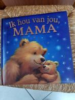 Ik hou van jou mama, Boeken, Ophalen, Zo goed als nieuw