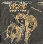 middle of the road chirpy chirpy cheep cheep, Gebruikt, 7 inch, Single, Ophalen of Verzenden