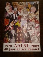 Postkaart 40 jaar Keizer Kamiel Aalst Carnaval 2009, Timbres & Monnaies, Pièces & Médailles, Enlèvement ou Envoi