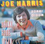 Joe Harris - Drink rode wijn, Cd's en Dvd's, 7 inch, Single, Ophalen of Verzenden, Zo goed als nieuw
