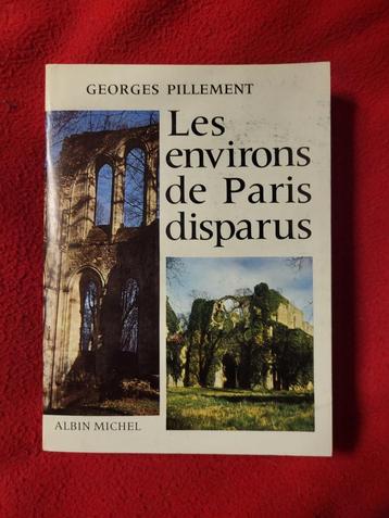 Livre : "Les environs de Paris disparus" beschikbaar voor biedingen