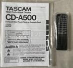 Tascam CD A 500, TV, Hi-fi & Vidéo, Chaîne Hi-fi, Comme neuf, Autres marques, Lecteur CD, Enlèvement ou Envoi