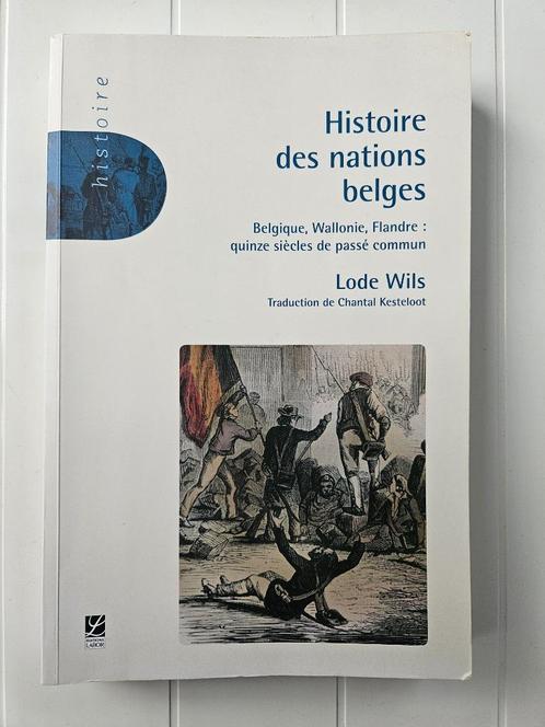 Histoire des nations belges : Belgique, Flandre, Wallonie :, Livres, Histoire nationale, Utilisé, Enlèvement ou Envoi