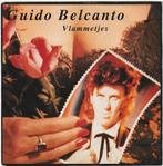 Guido Belcanto - Vlammetje  ( VANAF 25,00   euro, Ophalen of Verzenden, Gebruikt