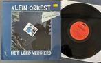 KLEIN ORKEST - Het leed versierd ( LP ), Cd's en Dvd's, Vinyl | Nederlandstalig, Verzenden, 12 inch, Pop
