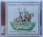 Espana en Pasodobles - Unidad de Musica de la GUARDIA REAL, Ophalen of Verzenden, Zo goed als nieuw, Orkest of Ballet