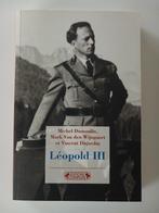 Leopold III - COMPLEXE edities - 2001, Boeken, Ophalen, 20e eeuw of later, Zo goed als nieuw, Dumoulin, Van den Wijngaert, Dujardin