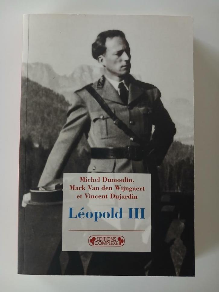 Leopold III - COMPLEXE edities - 2001, Boeken, Geschiedenis | Nationaal, Zo goed als nieuw, 20e eeuw of later, Ophalen