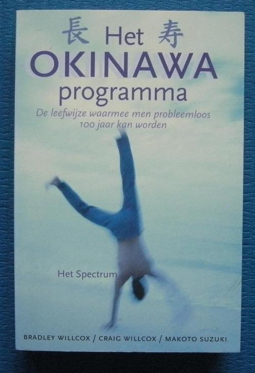 Het Okinawa programma - Bradley & Craig Willcox, M. Suzuki, Livres, Santé, Diététique & Alimentation, Comme neuf, Enlèvement ou Envoi