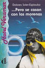 ... Pero se casan con las morenas. Lectura nivel 1., Verzenden, Gelezen, Dolores Soler-Espiauba