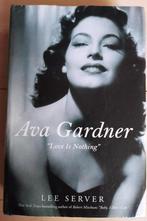 Ava Gardner " Love Is Nothing " - Lee Server, Ophalen of Verzenden