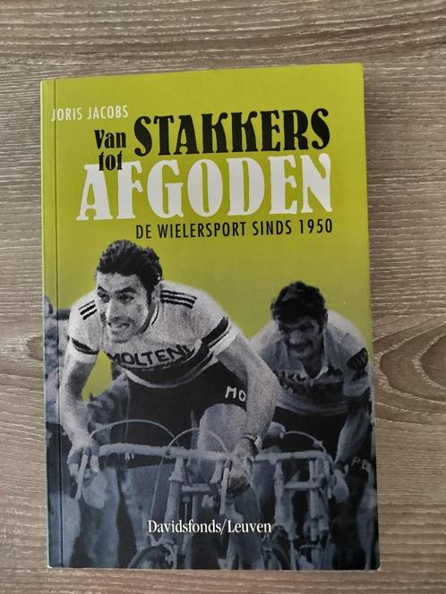 Van stakkers tot afgoden – Joris Jacobs, Livres, Livres de sport, Comme neuf, Course à pied et Cyclisme, Enlèvement