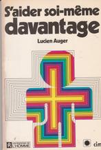 S'aider soi-même davantage Lucien Auger, Gelezen, Lucien Auger, Persoonlijkheidsleer, Ophalen of Verzenden