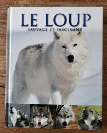 LE LOUP - Sauvage et fascinant, Enlèvement ou Envoi, Neuf, Autres espèces, Shaun Ellis