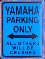 Plaque murale en métal vieilli rouillé Yamaha Parking Only, Enlèvement ou Envoi, Neuf